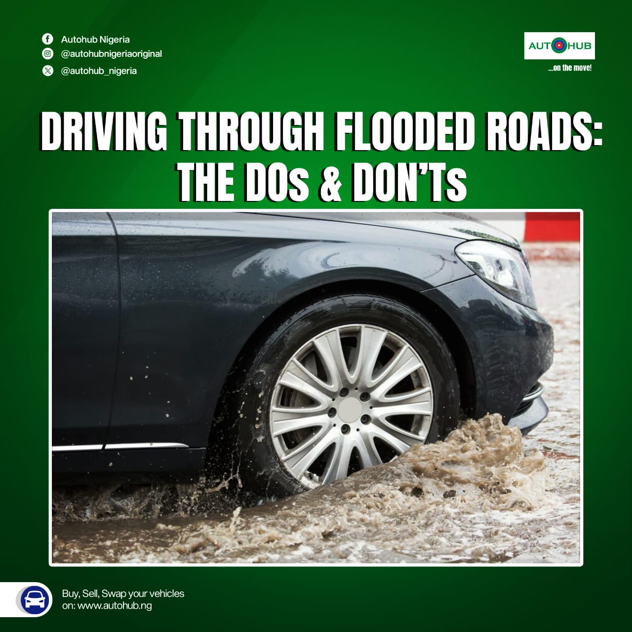 Driving Through Flooded Roads: The Dos and Don’ts