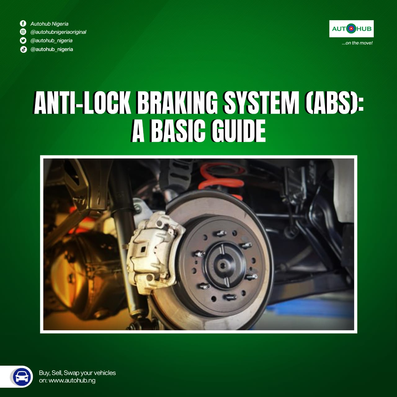 Anti-Lock Braking System (ABS): A Basic Guide
