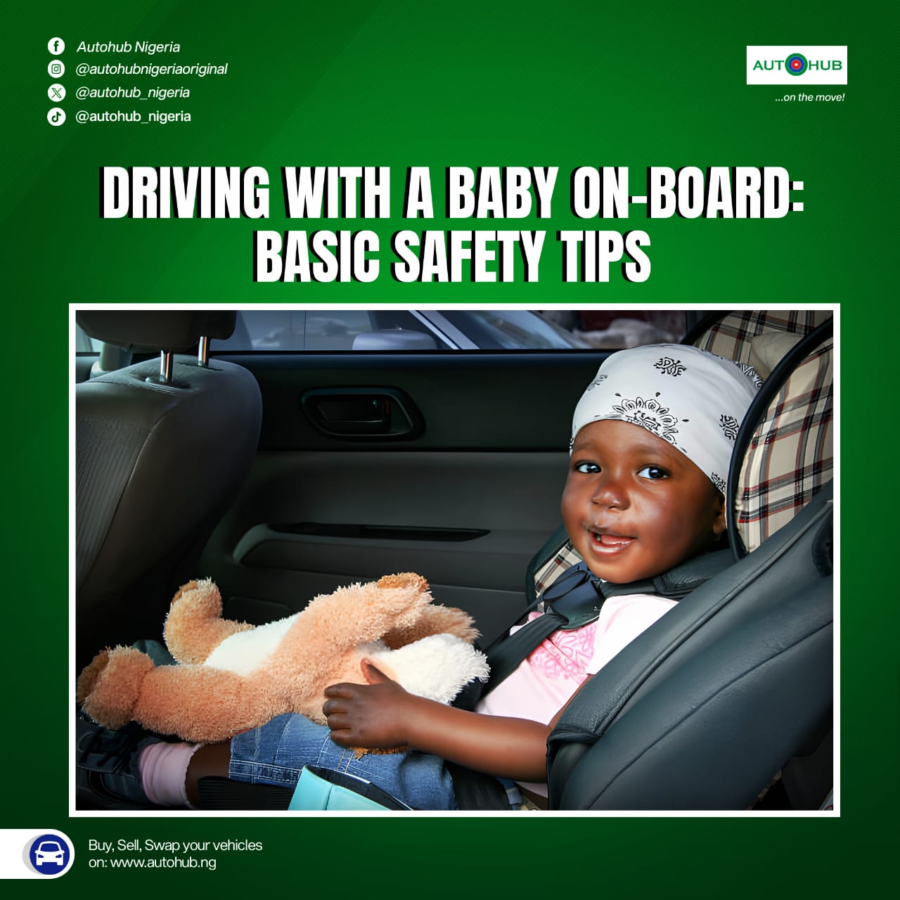Driving With A Baby On-Board: Basic Safety Tips